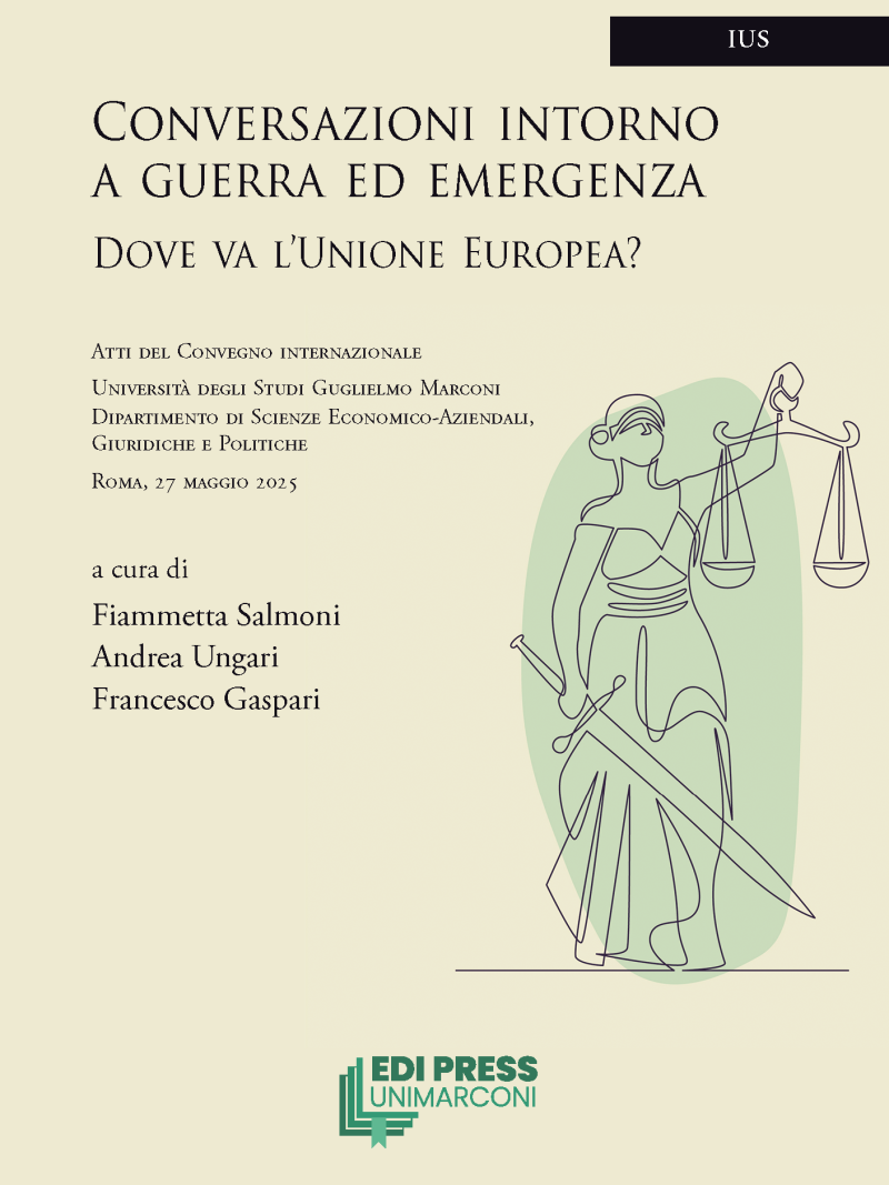 Conversazioni intorno a guerra ed emergenza. Dove va l’Unione europea?